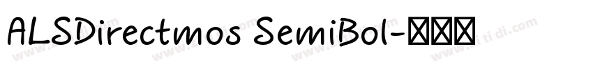 ALSDirectmos SemiBol字体转换